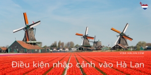 Điều kiện nhập cảnh vào Hà Lan